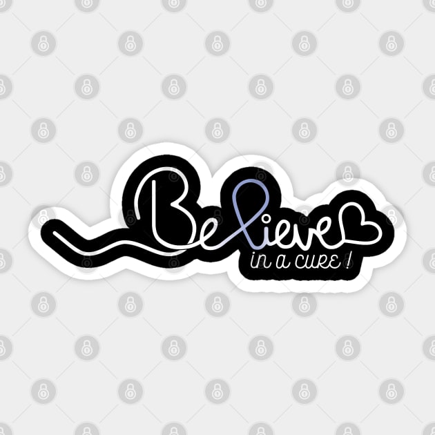 Believe- Stomach Cancer Gifts Stomach Cancer Awareness Sticker by AwarenessClub